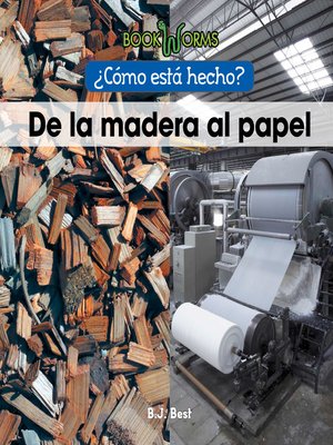 cover image of De la madera al papel (Wood to Paper)